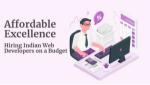 Affordable Excellence: Hiring Indian Web Developers on a Budget - WordPress Developer Jaipur