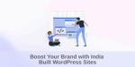 Boost Your Brand with India‑Built WordPress Sites - WordPress Developer Jaipur