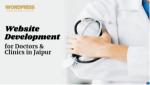 Website Development for Doctors & Clinics in Jaipur - WordPress Developer Jaipur