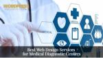 Best Web Design Services for Medical Diagnostic Centers