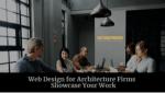 Web Design for Architecture Firms - Showcase Your Work - WordPress Developer Jaipur
