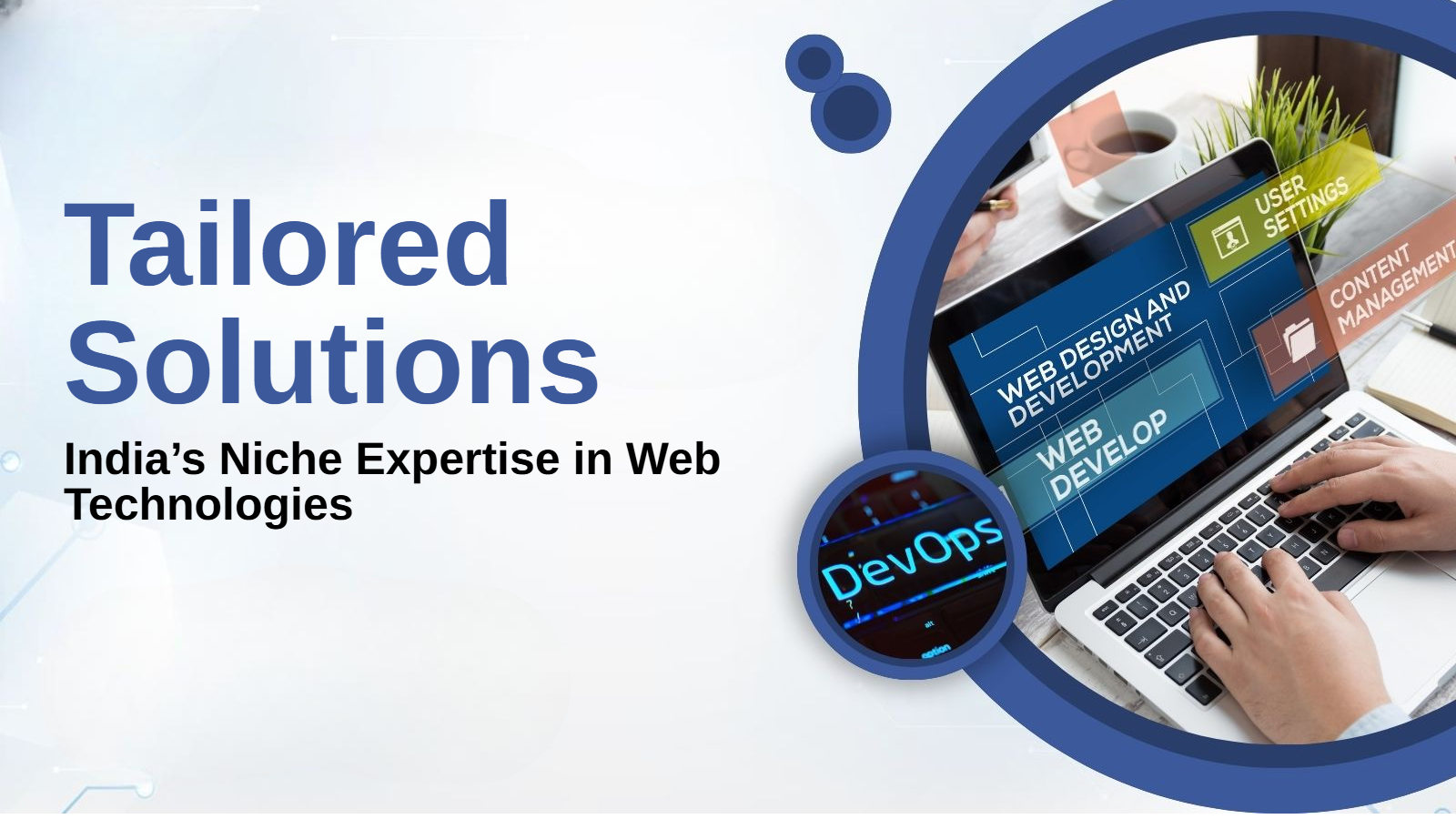 India’s Niche Expertise in Web Technologies