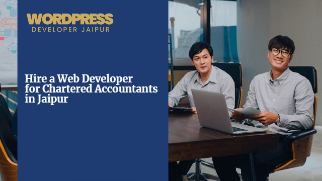 Hire a Web Developer for Chartered Accountants in Jaipur