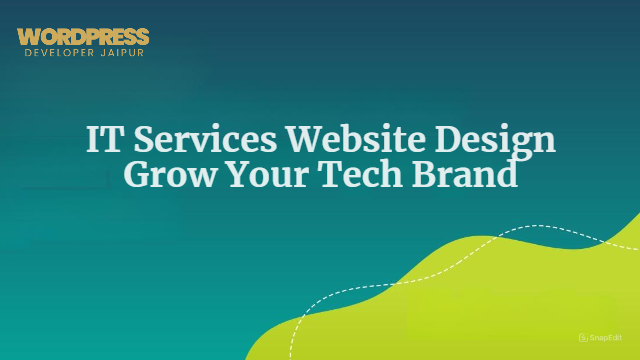 IT Services Website Design – Grow Your Tech Brand